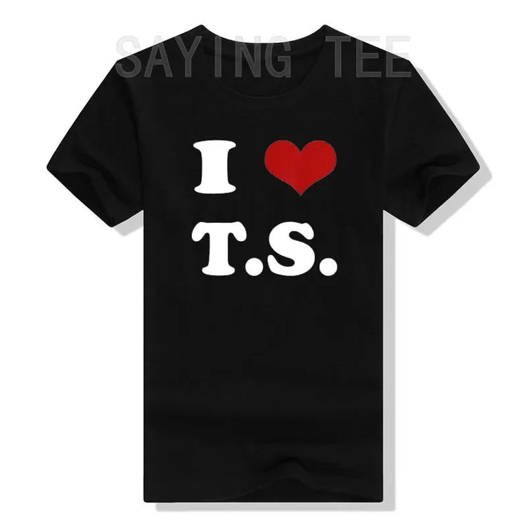 I Love TS T-Shirt Funny Letters Printed Graphic Tee Tops Summer Fashion Short Sleeve Blouses Gifts Cool Street I - Heart - TS Outfit from NAPSA -