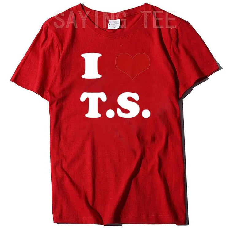 I Love TS T-Shirt Funny Letters Printed Graphic Tee Tops Summer Fashion Short Sleeve Blouses Gifts Cool Street I - Heart - TS Outfit from NAPSA - 